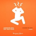 cover: Hangover Boss|Rafa Villas - Chance To Love