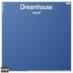 cover: Loquai - Dreamhouse