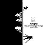 cover: Alegra - Eleven Strange Things