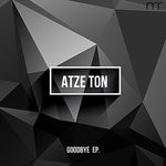 cover: Atze Ton - Goodbye EP