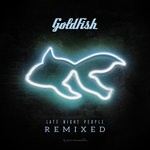 cover: Goldfish - Late Night People