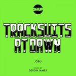 cover: Jobu - Tracksuits At Dawn