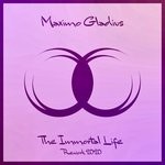 cover: Maximo Gladius - The Immortal Life (Rework 2020)