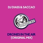 cover: Dj Diass & Saccao - Drones In The Air