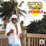 cover: Yishka - You're My Sunshine