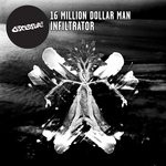 cover: Omid 16b|16 Million Dollar Man - Infiltrator (Live Sessions Unedited)