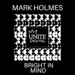 cover: Mark Holmes (uk) - Bright In Mind