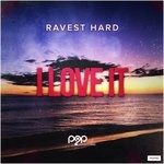 cover: Ravest Hard - I Love It