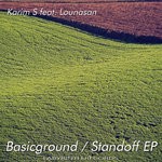 cover: Karim S|Lounasan - Basicground/Standoff