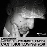 cover: Antonio Deep Scarano|Kimicoh - Can't Stop Loving You