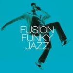 cover: Various - Fusion Funky Jazz