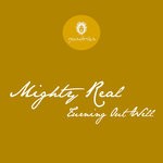 cover: Mighty Real - Turning Out Well