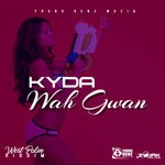 cover: Kyda - Wah Gwan