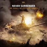 cover: Never Surrender - We Shall Never Surrender (Extended Mix)