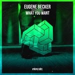 cover: Eugene Becker - What You Want