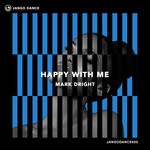 cover: Mark Dright - Happy With Me (Radio Edit)