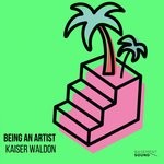 cover: Kaiser Waldon - Being An Artist (Extended Mix)