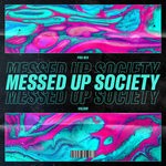 cover: Valido - Messed Up Society (Pro Mix)