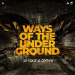 cover: Artifact & Crypsis - Ways Of The Underground