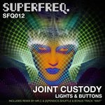 cover: Joint Custody - Lights & Buttons