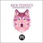 cover: Rick Tedesco - Strawberry Wolf