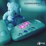 cover: Cannonball - I Miss You