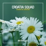 cover: Croatia Squad - Wanna Be Someone