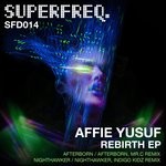 cover: Affie Yusuf - Rebirth EP