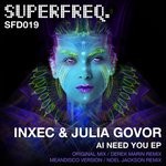 cover: Inxec|Julia Govor - Ai Need You