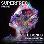 cover: Pete Bones - Dwarf Nibbler EP