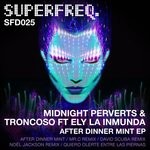 cover: The Midnight Perverts|Troncoso - After Dinner Mint EP