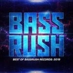 cover: Various - Best Of Bassrush: 2019