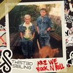 cover: Twisted Sibling - Are We Rock N Roll