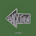 cover: Slick Naim - Back Then (Explicit)