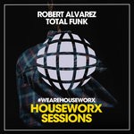 cover: Robert Alvarez - Total Funk (Club Mix)