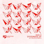 cover: Marc B - Systematic EP