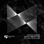 cover: Zakari&blange - Noise Impact EP