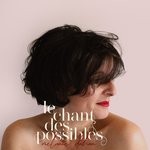 cover: Melanie Dahan - Le Chant Des Possibles