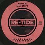 cover: Steff Daxx|Re-tide - Everybody Get Down