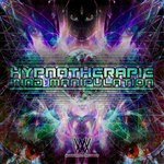 cover: Hypnotherapie - Mind Manipulation