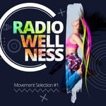 cover: Various - Radio Wellness. Movement Selection #1