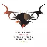 cover: Brain Crisis|Teddy Killerz - Hands Up