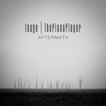 cover: Lauge|Thepianoplayer - Aftermath