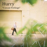 cover: Hurry - Casual Feelings