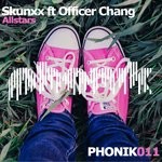 cover: Officer Chang|Skunxx - Allstars