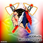 cover: M3drada - Bora Cumpadre