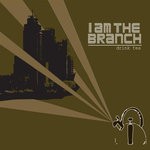 cover: I Am The Branch - Drink Tea