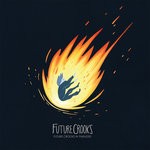 cover: Future Crooks - Future Crooks In Paradise