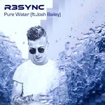 cover: Josh Bailey|R3sync - Pure Water