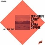 cover: Sara Devine|Zepherin Saint - All The Way